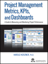 Project Management Metrics, KPIs, and Dashboards (eBook): A Guide to Measuring and Monitoring Project Performance